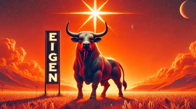 EigenLayer (EIGEN) Durmak Bilmiyor: Boğaların Yeni Yıldızı Olabilir!